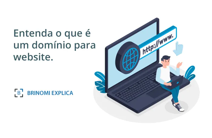 Artigo que explica o que é um domínio para website. Da série: Brinomi explica. Desenho de pessoa sentada em um computador indicando um endereço de website.